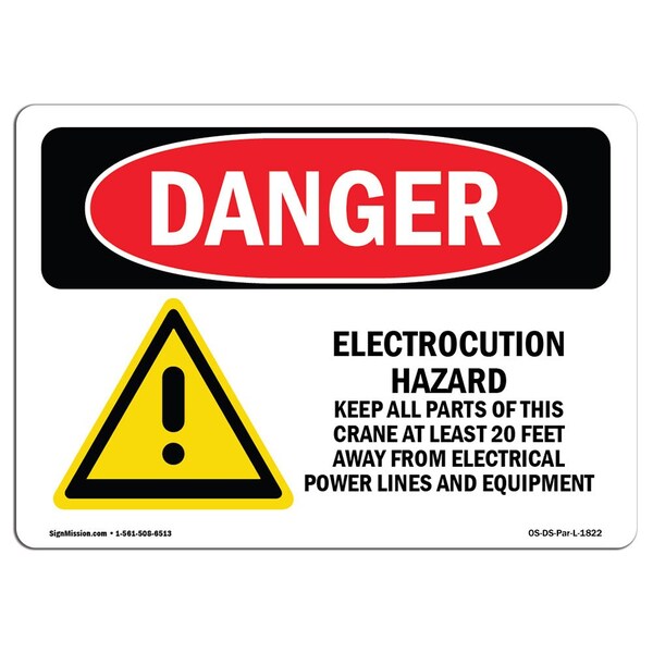 OSHA Sign, 7" Height, 10" Width, Aluminum, Electrocution Hazard Crane, Landscape, L-1822